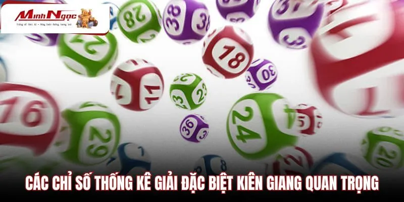 cac-chi-so-thong-ke-giai-dac-biet-kien-giang-quan-trong Bộ ba chỉ số thống kê giải đặc biệt Kiên Giang