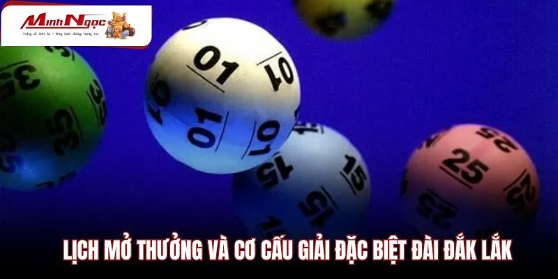lich-mo-thuong-va-co-cau-giai-dac-biet-dai-dak-lak Thời gian quay số và cơ cấu giải đặc biệt Đắk Lắk