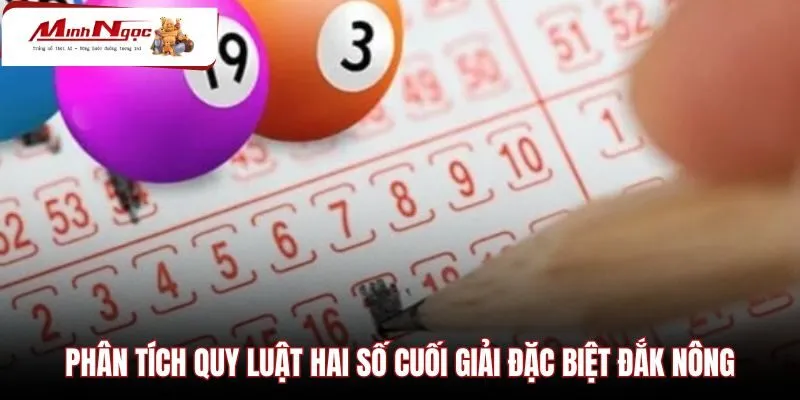 phan-tich-quy-luat-hai-so-cuoi-giai-dac-biet-dak-nong Tần suất hai số cuối và nhịp rơi chu kỳ