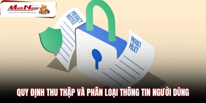 quy-dinh-thu-thap-va-phan-loai-thong-tin-nguoi-dung Chính sách bảo mật phân loại dữ liệu kỹ thuật ẩn danh