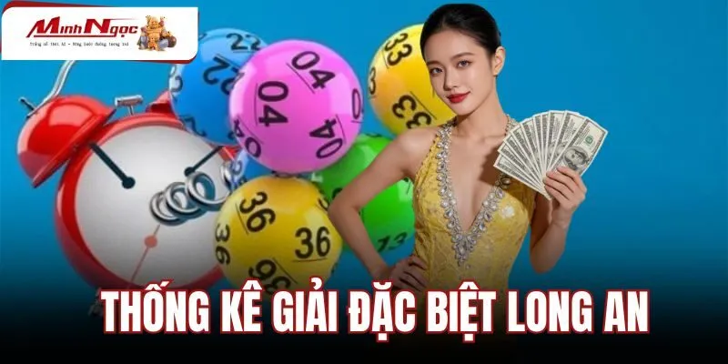 Thống Kê Giải Đặc Biệt Long An - Bảng Chu Kỳ 2 Số Cuối