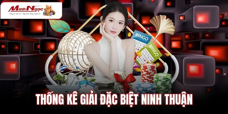 Thống Kê Giải Đặc Biệt Ninh Thuận - Bảng Chu Kỳ 2 Số Cuối