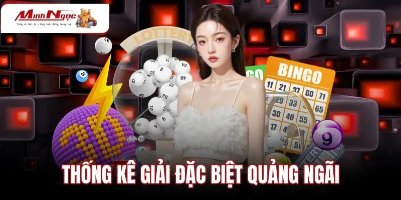 Thống Kê Giải Đặc Biệt Quảng Ngãi - Chu Kỳ 2 Số Cuối