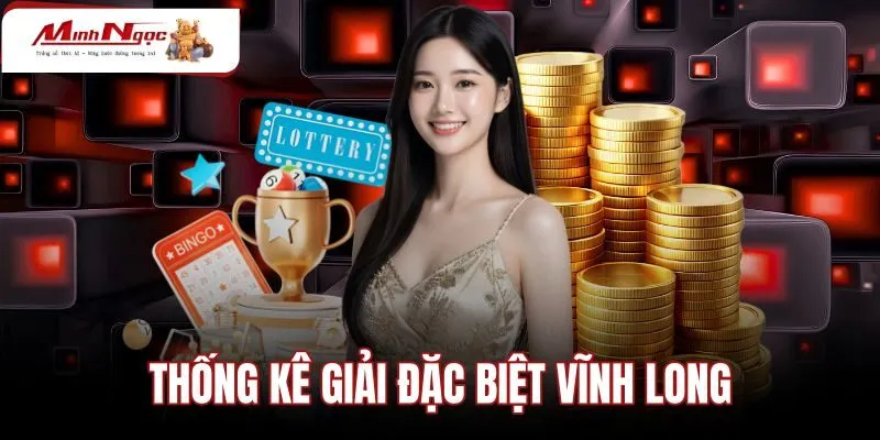 Thống Kê Giải Đặc Biệt Vĩnh Long - Bảng 2 Số Cuối 100 Kỳ