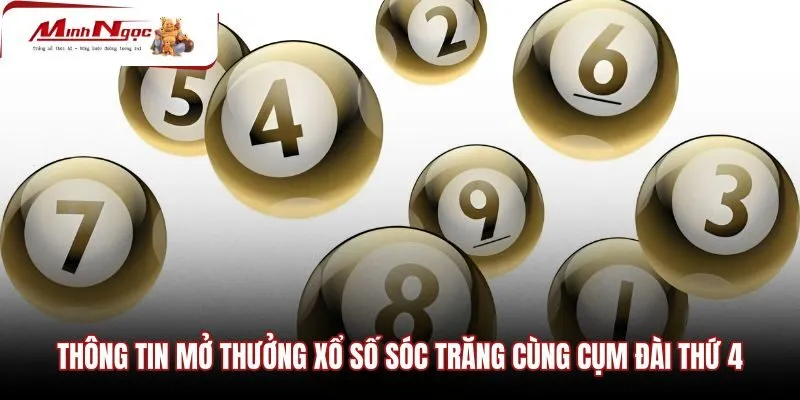 thong-tin-mo-thuong-xo-so-soc-trang-cung-cum-dai-thu-4 Lịch quay số đài Sóc Trăng cùng các tỉnh miền Nam